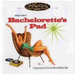 BACHELORETTES PAD MUSIC FOR - VARIOS - CD