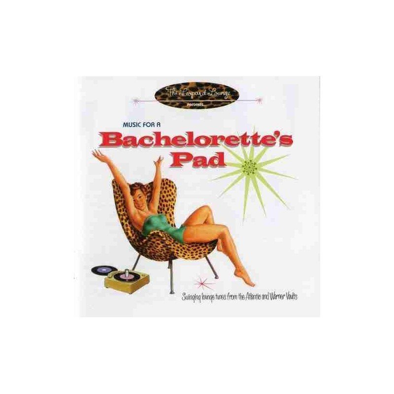 BACHELORETTES PAD MUSIC FOR - VARIOS - CD BACHELORETTES PAD MUSIC FOR - VARIOS - CD