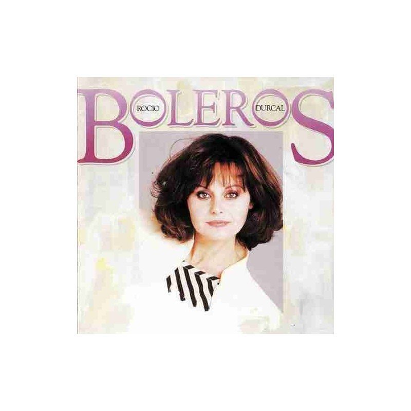 ROCIO DURCAL - BOLEROS - CD ROCIO DURCAL - BOLEROS - CD