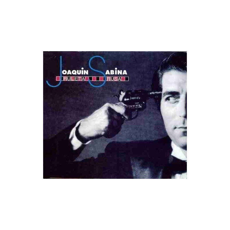 JOAQUIN SABINA - RULETA RUSA - CD JOAQUIN SABINA - RULETA RUSA - CD