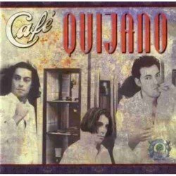 CAFE QUIJANO - CAFE QUIJANO - CD