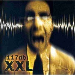 XXL - 117 DB - CD