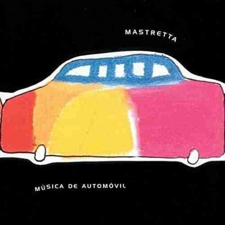 MASTRETTA - MUSICA DE AUTOMOVIL - CD