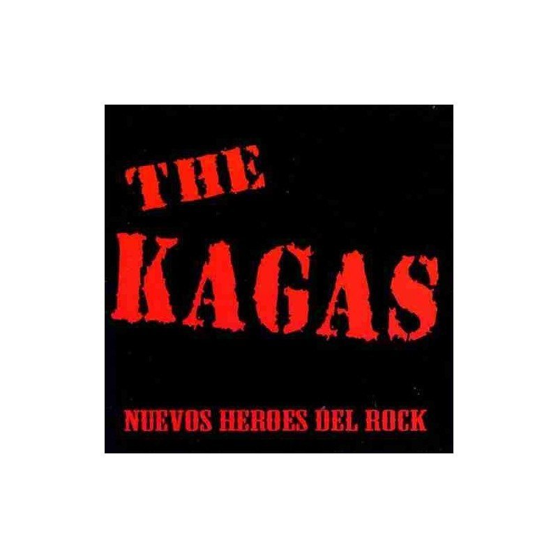 THE KAGAS - NUEVOS HEROES DEL ROCK - CD THE KAGAS - NUEVOS HEROES DEL ROCK - CD