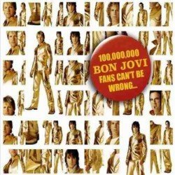BON JOVI - 100 MILLON FANS CANT BE WRONG.. - 4 CD+DVD