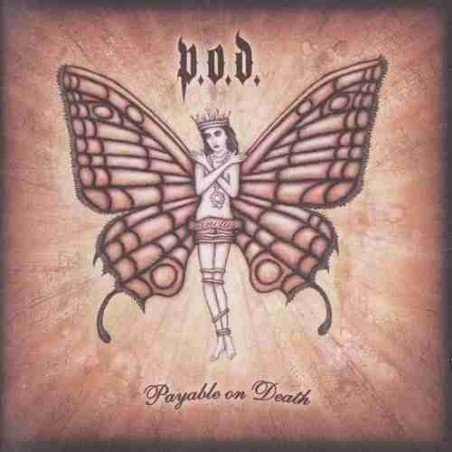P.O.D. - PAYABLE ON DEATH - CD