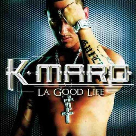 K-MARO - LA GOOD LIFE - CD