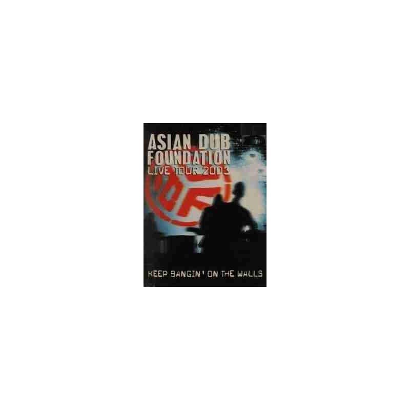 ASIAN DUB FOUNDATION - LIVE TOUR 2003 - DVD ASIAN DUB FOUNDATION - LIVE TOUR 2003 - DVD
