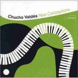 CHUCHO VALDES - NEW CONCEPTIONS - CD