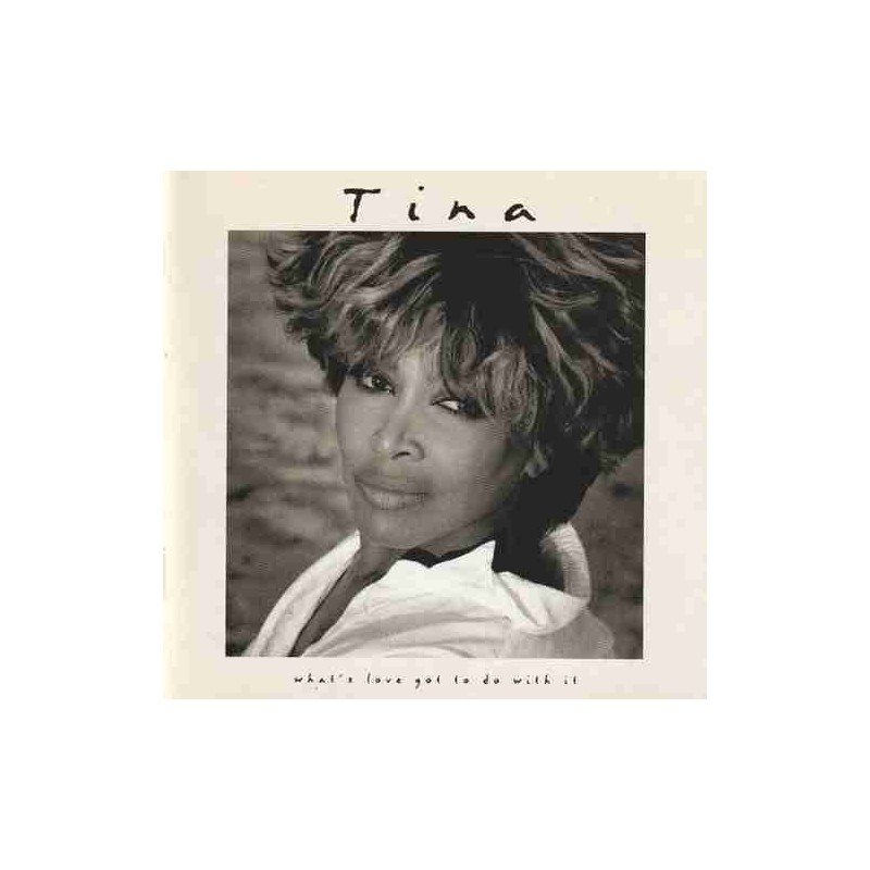 TINA TURNER - WHATS LOVE GOT TO EMI 1993 - CD TINA TURNER - WHATS LOVE GOT TO EMI 1993 - CD