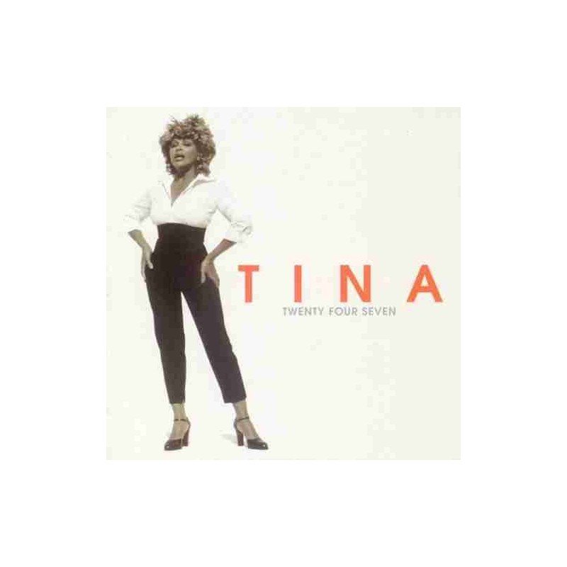 TINA TURNER - TWENTY FOUR SEVEN - CD TINA TURNER - TWENTY FOUR SEVEN - CD