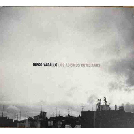 DIEGO VASALLO - LOS ABISMOS COTIDIANOS - CD