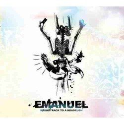 EMANUEL - SOUNDTRACK TO A HEADRUSH - CD
