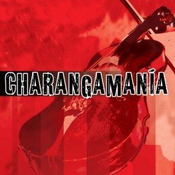 CHARANGAMANIA - VARIOS 2005 - 2CD