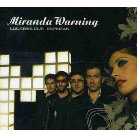 MIRANDA WARNING - LUGARES QUE ESPERAN - CD
