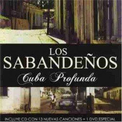 LOS SABANDEÑOS - CUBA PROFUNDA - CD + DVD