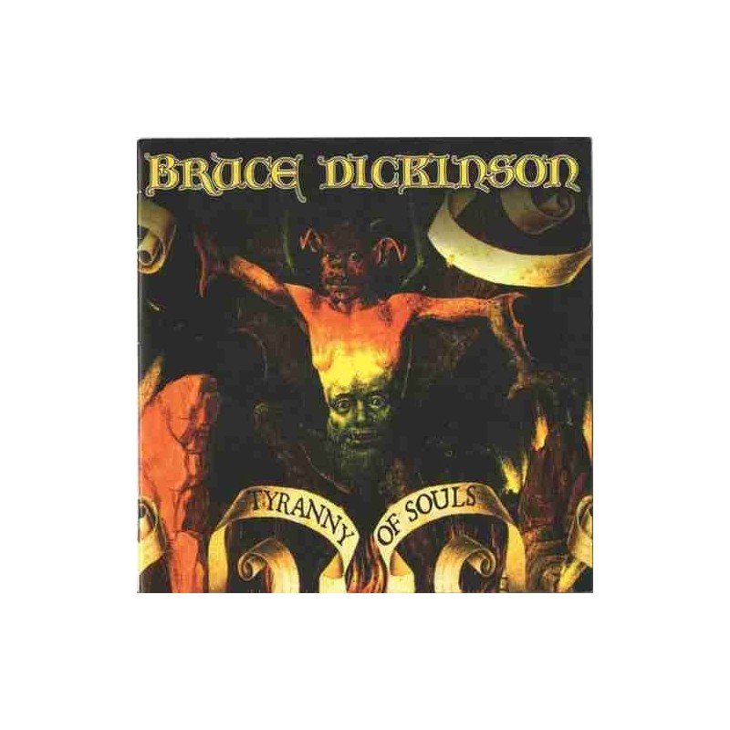 BRUCE DICKINSON - TYRANNY OF SOULS - CD BRUCE DICKINSON - TYRANNY OF SOULS - CD