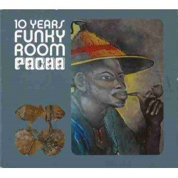 PACHA - 10 YEARS FUNKY ROOM - 2CD
