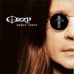 OZZY OSBOURNE - UNDER COVER CD+DVD ED.ESP. - CD + DVD