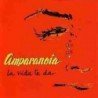 AMPARANOIA - LA VIDA TE DA - CD