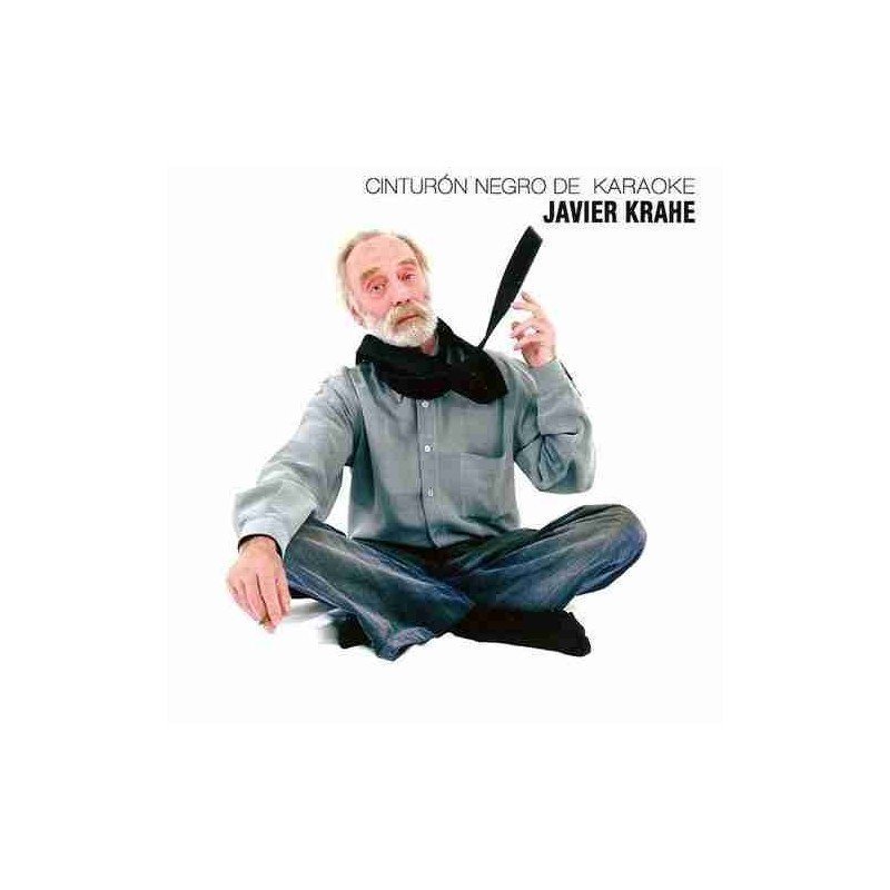 JAVIER KRAHE - CINTURON NEGRO DE KARAOKE - CD JAVIER KRAHE - CINTURON NEGRO DE KARAOKE - CD