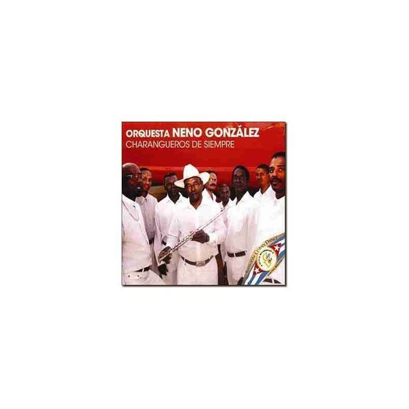 ORQUESTA NENO GONZALEZ - CHARANGUEROS DE SIEMPRE - CD ORQUESTA NENO GONZALEZ - CHARANGUEROS DE SIEMPRE - CD