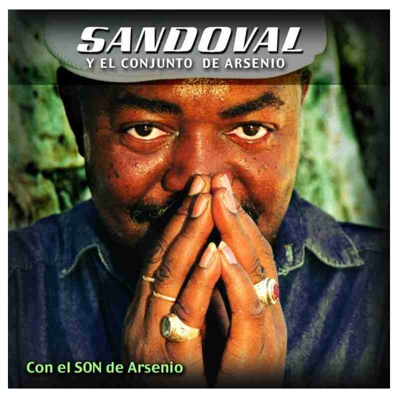 SANDOVAL Y EL CONJUNTO DE AR - CON EL SON DE ARSENIO - CD