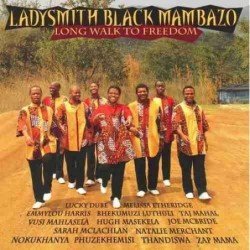 LADYSMITH BLACK MAMBAZO - LONG WALK TO FREEDOM - CD