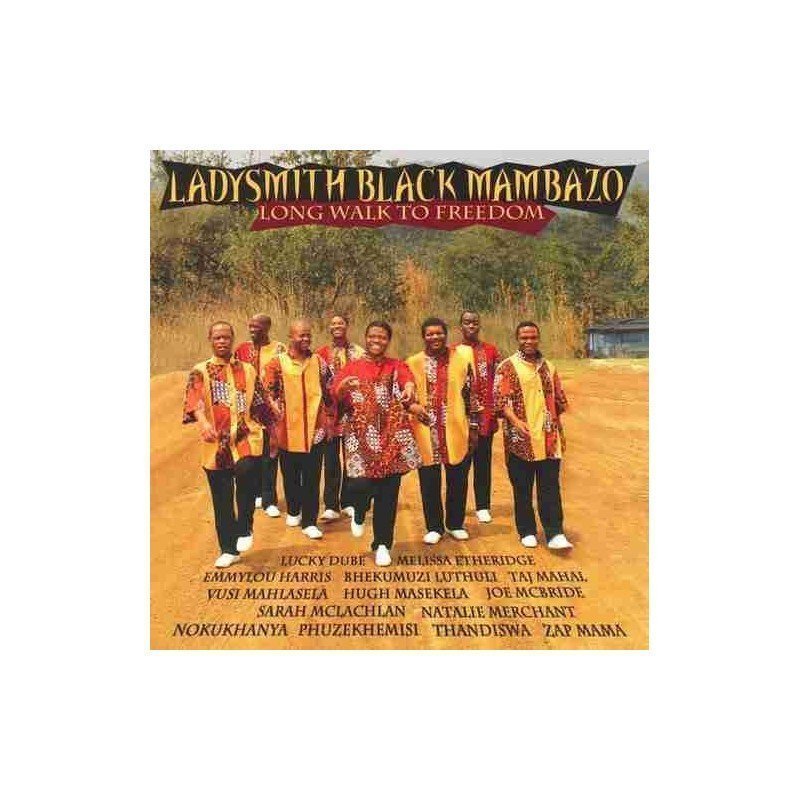 LADYSMITH BLACK MAMBAZO - LONG WALK TO FREEDOM - CD LADYSMITH BLACK MAMBAZO - LONG WALK TO FREEDOM - CD