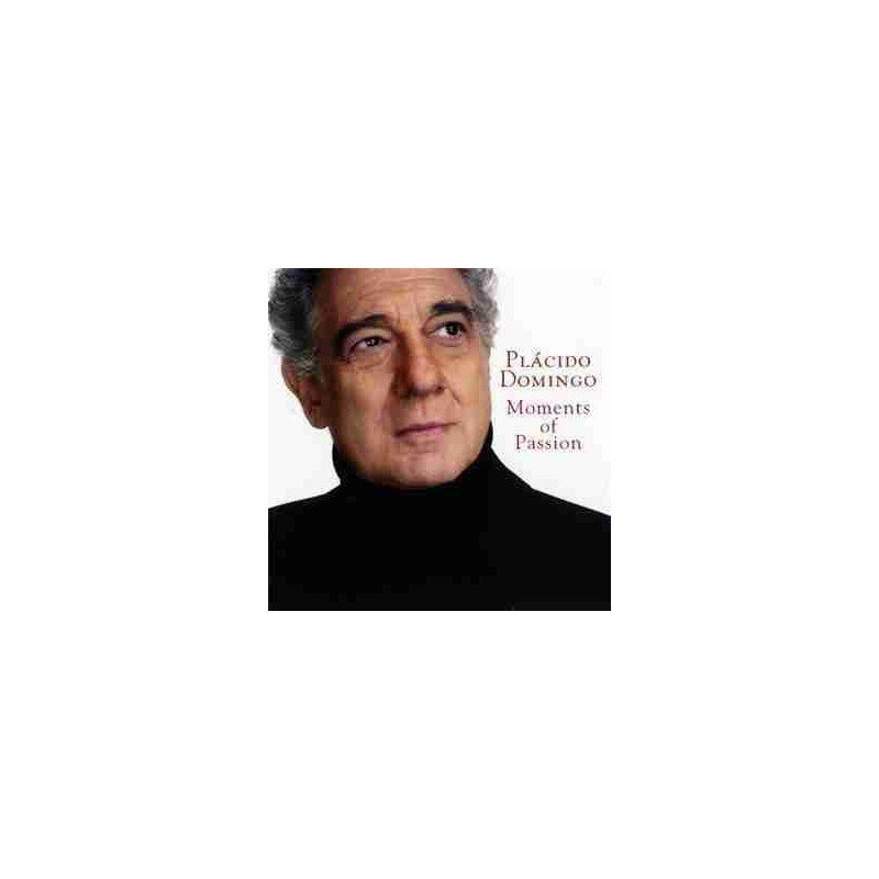 PLACIDO DOMINGO - MOMENTS OF PASSION - CD PLACIDO DOMINGO - MOMENTS OF PASSION - CD