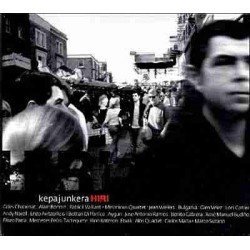KEPA JUNKERA - HIRI - CD