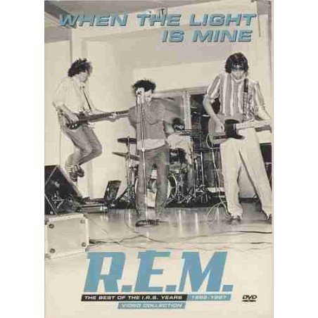 R.E.M - WHEN THE LIGHT IS MINE
