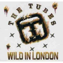 THE TUBES - WILD IN LONDON - CD DIGIP