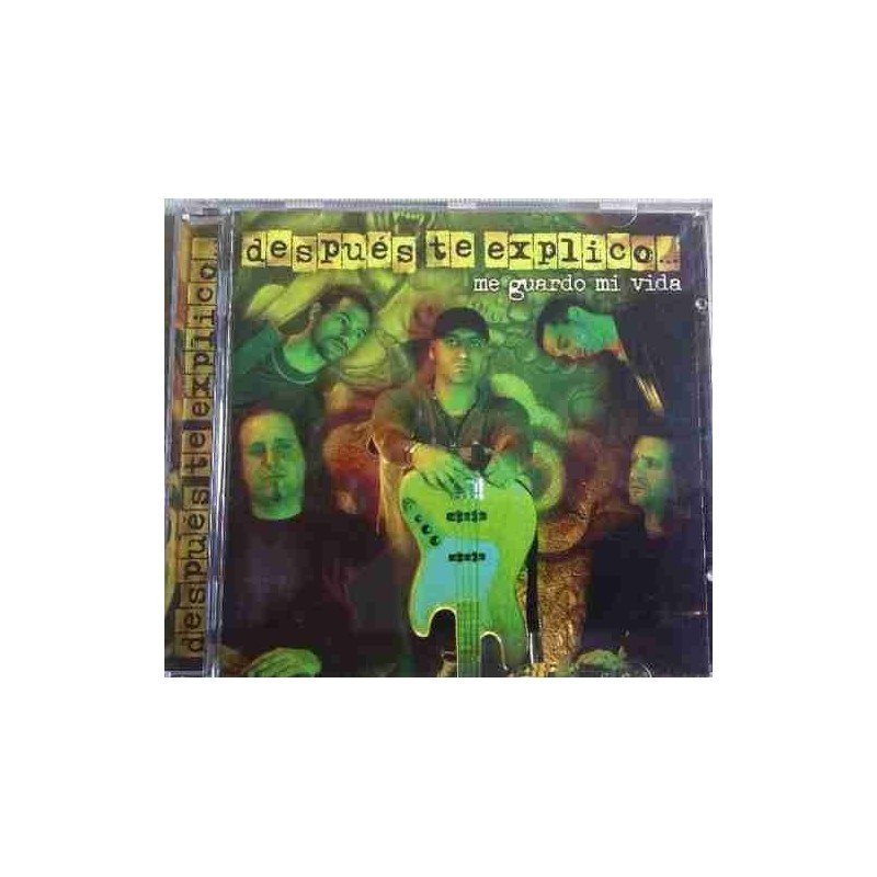 DESPUES TE EXPLICO - ME GUARDO MI VIDA - CD DESPUES TE EXPLICO - ME GUARDO MI VIDA - CD