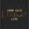 JOHN CALE - CIRCUS LIVE - 2CD+DVD