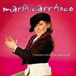 MARIA CARRASCO - HABLANDO CON LA LUNA - CD
