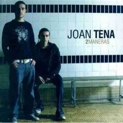 JOAN TENA - 2 MANERAS - CD