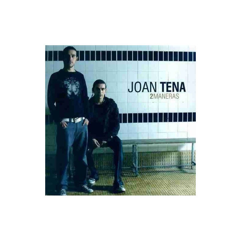 JOAN TENA - 2 MANERAS - CD JOAN TENA - 2 MANERAS - CD