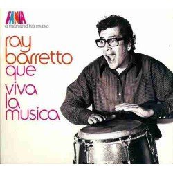 RAY BARRETO - QUE VIVA LA MUSICA - 2CD