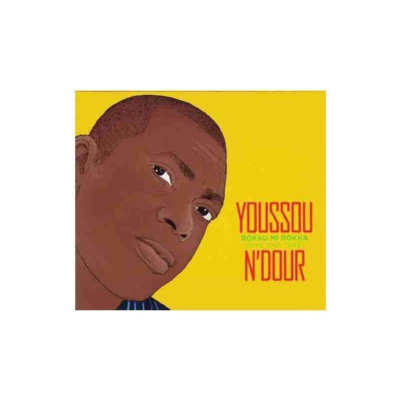 YOUSSOU N DOUR - ROKKU MI ROKKA (GIVE AND TAKE ) - 2CD YOUSSOU N DOUR - ROKKU MI ROKKA (GIVE AND TAKE ) - 2CD