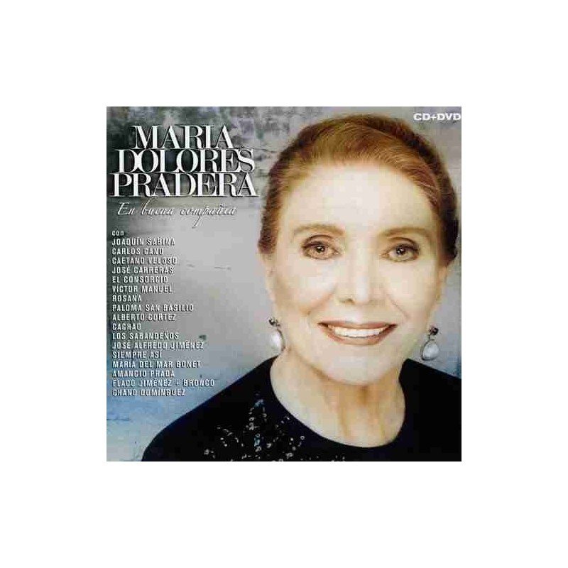 MARIA DOLORES PRADERA - EN BUENA COMPAÑIA - CD + DVD MARIA DOLORES PRADERA - EN BUENA COMPAÑIA - CD + DVD