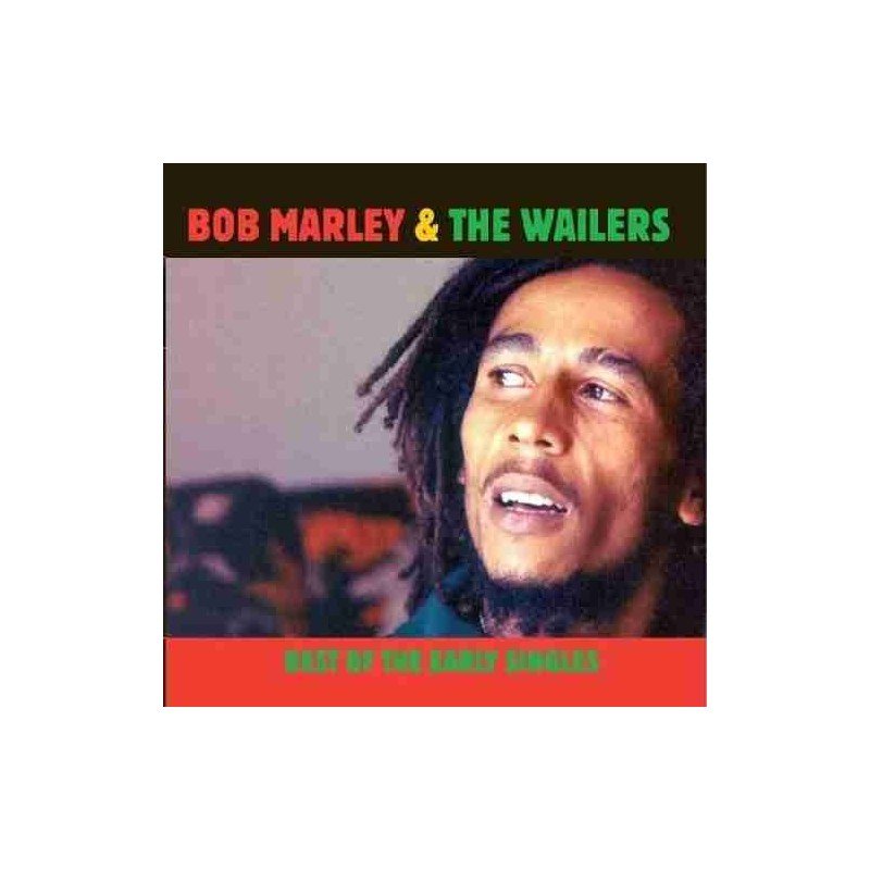 BOB MARLEY & THE WAILERS - BEST OF THE EARLY SINGLES - 2CD BOB MARLEY & THE WAILERS - BEST OF THE EARLY SINGLES - 2CD