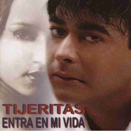 TIJERITAS - ENTRA EN MI VIDA - CD