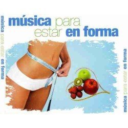 MUSICA PARA ESTAR EN FORMA - VARIOS - 2CD