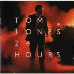 TOM JONES - 24 HOURS - CD