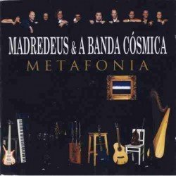 MADREDEUS & A BANDA COSMICA - METAFONIA - 2CD