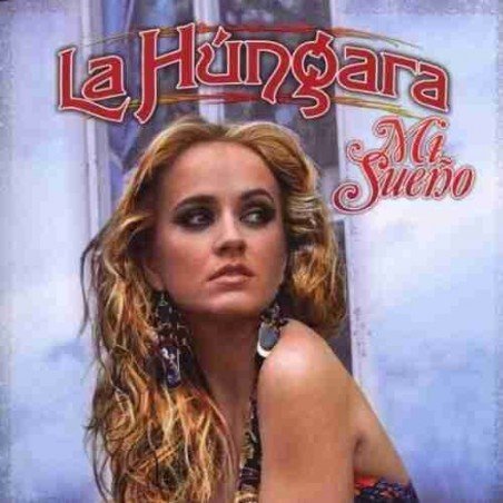 LA HUNGARA - MI SUEÑO - CD