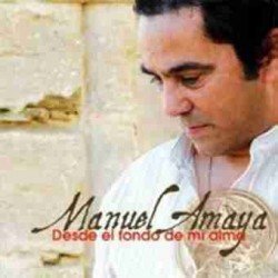 MANUEL AMAYA - DESDE EL FONDO DE MI ALMA - CD