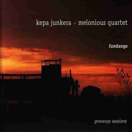 KEPA JUNKERA+MELONIOUS QUA - FANDANGO PROVENCA SESSIONS - CD DIGIP