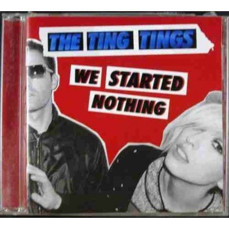 THE TING TINGS - WE STARTED NOTHING - CD